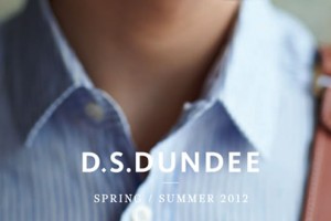 D.S.DUNDEE SS12 Clothing Collection